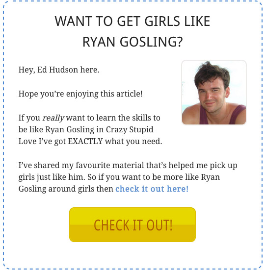Want-to-get-girls-ryan-gosling